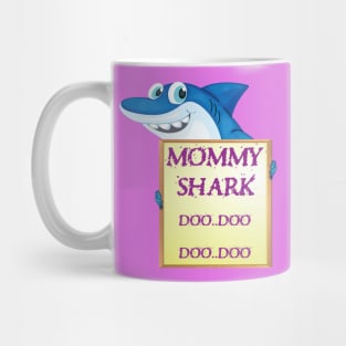 Mommy birthday shark doo doo doo Mother's day family gift Mug